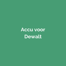Accu voor Dewalt gereedschap